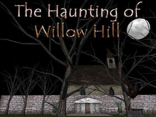 download The haunting of Willow Hill apk